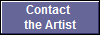 Contact 
the Artist