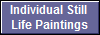 Individual Still 
Life Paintings